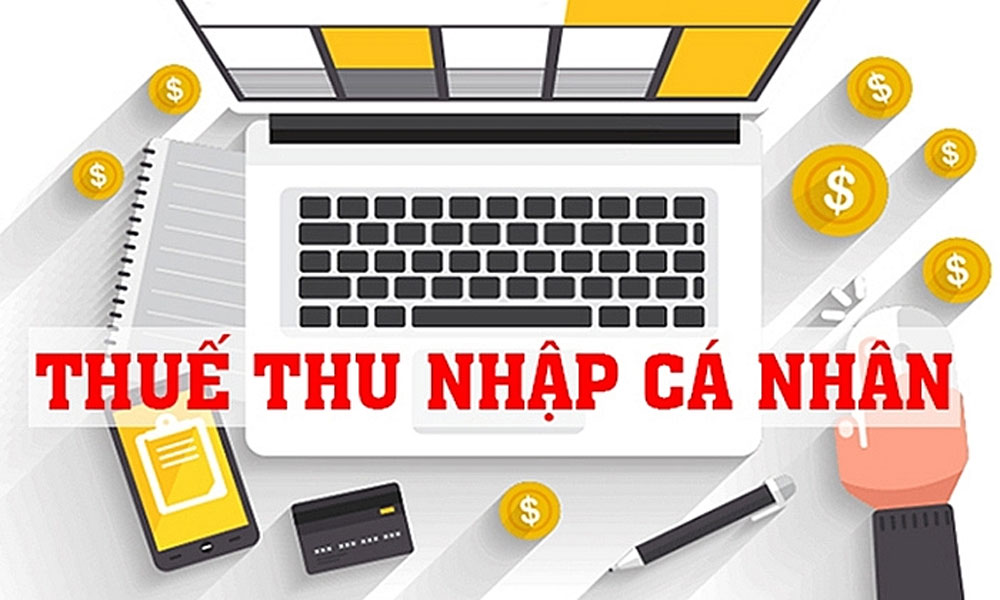  Dự kiến sửa Luật Thuế thu nhập cá nhân vào tháng 10 tới